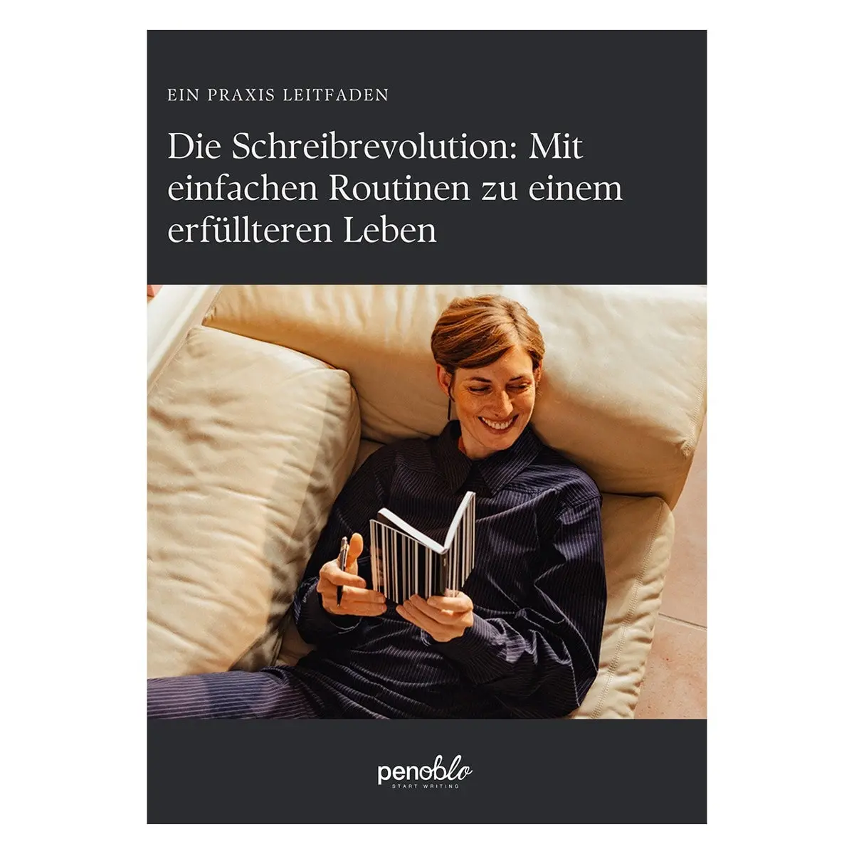 Ebook: Die Schreibrevolution - Mit Einfachen Routinen Zu Einem Erfüllteren Leben 1